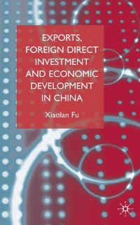 Cover Exports, Foreign Direct Investment and Economic Development in China