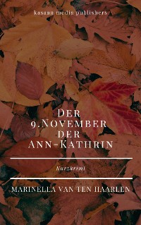 Cover Der 9. November der Ann-Kathrin
