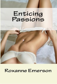 Cover Enticing Passions: Tanoo Erotica