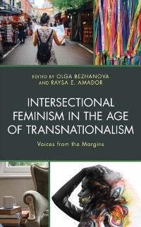 Cover Intersectional Feminism in the Age of Transnationalism