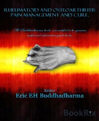 Cover Rheumatoid and osteoarthritis pain management and cure.