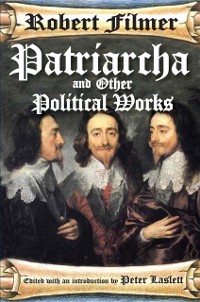 Cover Patriarcha and Other Political Works