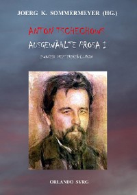 Cover Anton Tschechows Ausgewählte Prosa I