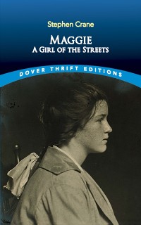 Cover Maggie: A Girl of the Streets