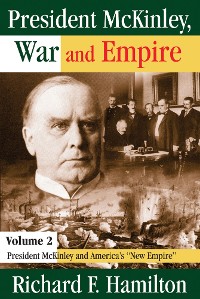 Cover President McKinley, War and Empire