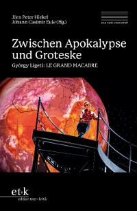 Cover Zwischen Apokalypse und Groteske
