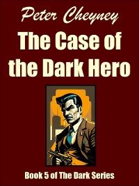 Cover The Case of the Dark Hero