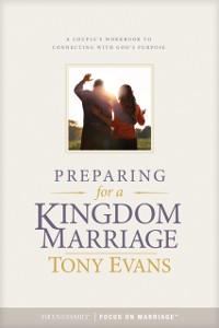 Cover Preparing for a Kingdom Marriage