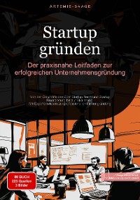 Cover Startup gründen: Der praxisnahe Leitfaden zur erfolgreichen Unternehmensgründung