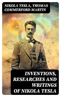 Cover Inventions, Researches and Writings of Nikola Tesla