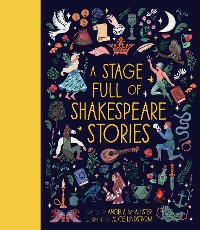 Cover A Stage Full of Shakespeare Stories