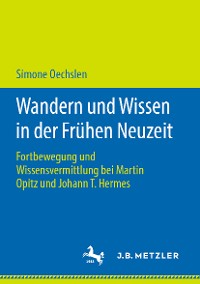 Cover Wandern und Wissen in der Frühen Neuzeit