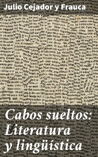 Cover Cabos sueltos: Literatura y lingüística