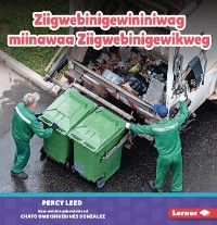 Cover Ziigwebinigewininiwag miinawaa Ziigwebinigewikweg (Garbage Collectors)