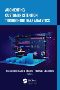 Cover Augmenting Customer Retention Through Big Data Analytics