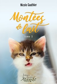 Cover Montées de lait Tome 3