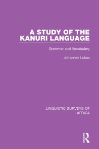 Cover A Study of the Kanuri Language
