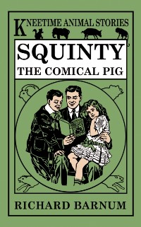 Cover Squinty, the Comical Pig