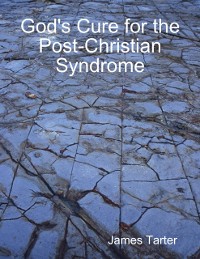 Cover God's Cure for the Post-Christian Syndrome