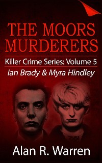 Cover Moors Murders; Ian Brady & Myra Hindley