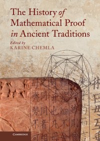 Cover History of Mathematical Proof in Ancient Traditions