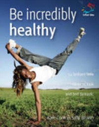 Cover Be incredibly healthy