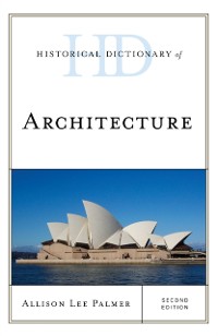 Cover Historical Dictionary of Architecture