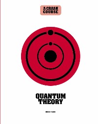 Cover Quantum Theory: A Crash Course