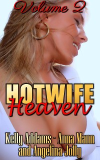 Cover Hotwife Heaven - Volume 2