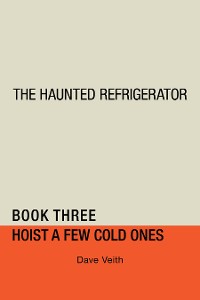 Cover The Haunted Refrigerator