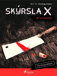Cover Skýrsla X - Afskorinn