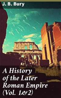 Cover A History of the Later Roman Empire (Vol. 1&2)