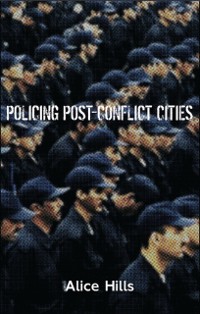 Cover Policing Post-Conflict Cities