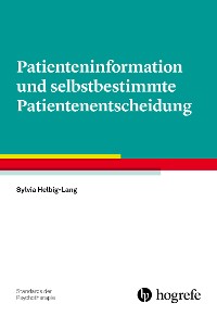 Cover Patienteninformation und selbstbestimmte Patientenentscheidung