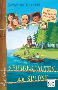 Cover Die Karlsson-Kinder Spukgestalten und Spione