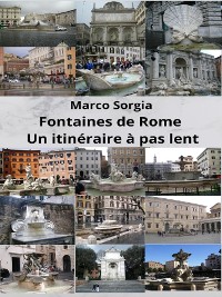 Cover Fontaines de Rome Un itinéraire à pas lent