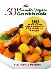 Cover The 30-minute Vegan Cookbook