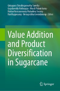 Cover Value Addition and Product Diversification in Sugarcane