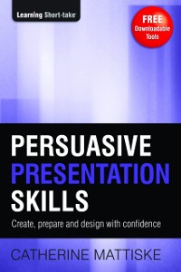 Cover Persuasive Presentation Skills