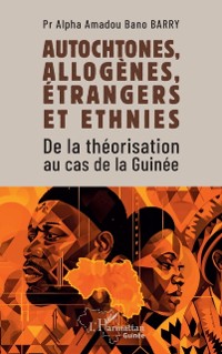 Cover Autochtones, allogenes, etrangers et ethnies