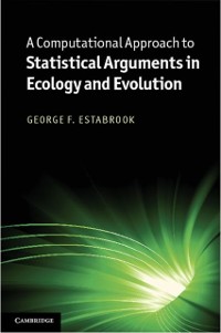 Cover Computational Approach to Statistical Arguments in Ecology and Evolution