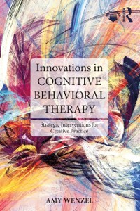 Cover Innovations in Cognitive Behavioral Therapy
