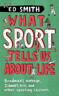 Cover What Sport Tells Us About Life