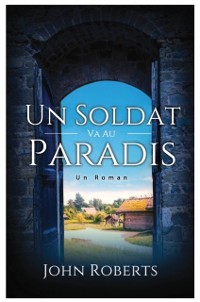Cover Un Soldat Va Au Paradis