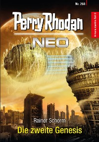 Cover Perry Rhodan Neo 268: Die zweite Genesis