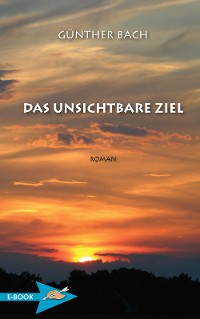 Cover Das Unsichtbare Ziel