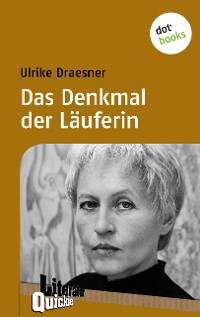 Cover Das Denkmal der Läuferin - Literatur-Quickie