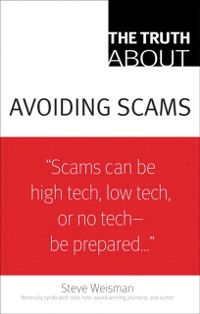 Cover Truth About Avoiding Scams, The