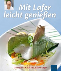 Cover Mit Lafer leicht genießen