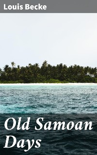 Cover Old Samoan Days
